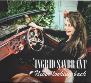 Savbrant Ingrid - Never Looking Back in der Gruppe CD / Jazz/Blues bei Bengans Skivbutik AB (3964629)