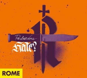 Rome - Parlez-Vous Hate? in der Gruppe CD / Pop-Rock bei Bengans Skivbutik AB (3964658)