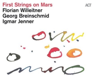 Willeitner Florian Breinschmid G - First Strings On Mars in der Gruppe CD / Jazz bei Bengans Skivbutik AB (3964662)