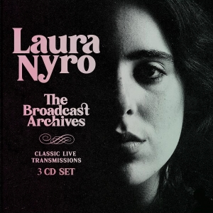 Nyro Laura - Broadcast Archives (3 Cd) in der Gruppe CD / Pop-Rock bei Bengans Skivbutik AB (3965146)