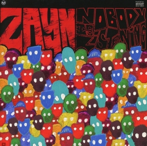 Zayn - Nobody Is Listening in der Gruppe CD / Pop-Rock,Övrigt bei Bengans Skivbutik AB (3965217)
