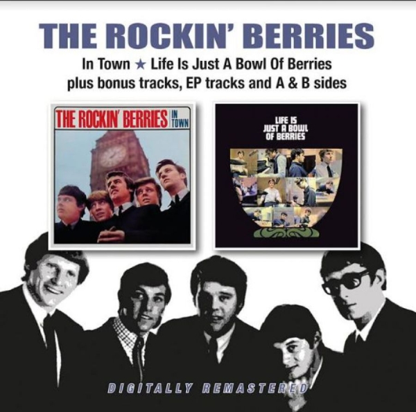 The Rockin' Berries - In Town / Life Is Just A Bowel Of B in der Gruppe CD / Pop bei Bengans Skivbutik AB (3965480)