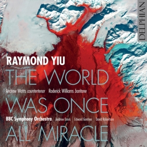 Yiu Raymond - The World Was Once All Miracle in der Gruppe CD bei Bengans Skivbutik AB (3965571)
