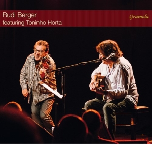Rudi Berger Toninho Horta - Rudi Berger Feat. Tonino Horta in der Gruppe CD bei Bengans Skivbutik AB (3965581)