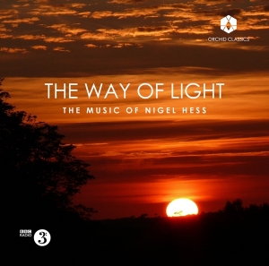 Emma Tring - The Way Of Light - The Music Of Nigel Hess in der Gruppe Externt_Lager / Naxoslager bei Bengans Skivbutik AB (3965889)