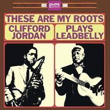 Clifford Jordan - These are my roots (plays leadbelly) in der Gruppe VINYL bei Bengans Skivbutik AB (3967196)
