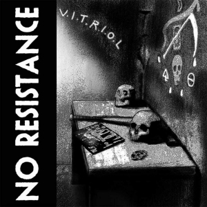 No Resistance - V.I.T.R.I.O.L. (Vinyl) in der Gruppe VINYL / Pop-Rock,Svensk Musik bei Bengans Skivbutik AB (3967842)