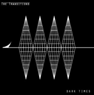 Transitions The - Dark Times (Vinyl) in der Gruppe VINYL bei Bengans Skivbutik AB (3967843)
