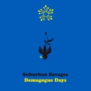 Suburban Savages - Demagogue Days in der Gruppe VINYL / Rock bei Bengans Skivbutik AB (3968236)