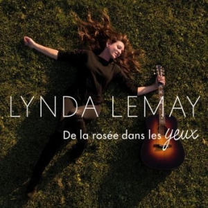 Lemay Lynda - De La Rosée Dans Les Yeux in der Gruppe CD / Elektroniskt,World Music bei Bengans Skivbutik AB (3968257)