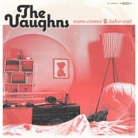 Vaughns - Rom-Coms + Take-Out in der Gruppe CD bei Bengans Skivbutik AB (3968296)
