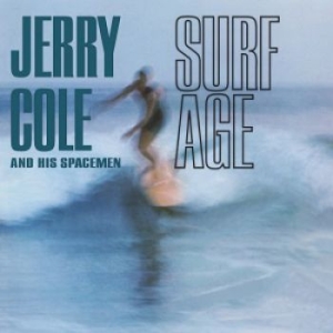Cole Jerry - Surf Age in der Gruppe CD / Pop-Rock bei Bengans Skivbutik AB (3968451)