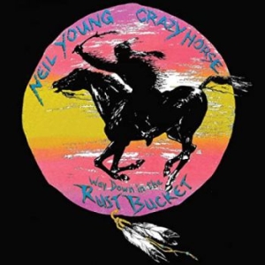 Neil Young & Crazy Horse - Way Down In The Rust Bucket in der Gruppe -Start WBM bei Bengans Skivbutik AB (3968468)