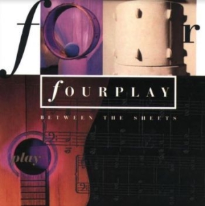 Fourplay - Between The Sheets in der Gruppe CD / Pop-Rock bei Bengans Skivbutik AB (3968989)