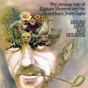 Bread Love And Dreams - Strange Tale Of Captain Shannon & T in der Gruppe VINYL / Pop-Rock bei Bengans Skivbutik AB (3969815)