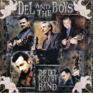 Del Mccoury Band The - Del And The Boys in der Gruppe CD bei Bengans Skivbutik AB (3969909)