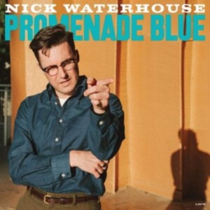 Waterhouse Nick - Promenade Blue in der Gruppe CD / RnB-Soul bei Bengans Skivbutik AB (3971238)
