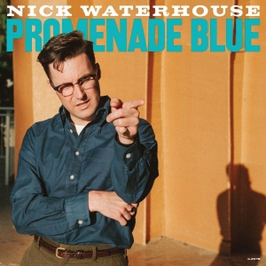 Waterhouse Nick - Promenade Blue in der Gruppe CD / Pop-Rock,RnB-Soul bei Bengans Skivbutik AB (3971238)