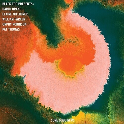 Hamid Drake / Elaine Mitchener / Wi - Some Good News in der Gruppe CD / Jazz/Blues bei Bengans Skivbutik AB (3971268)