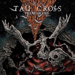 Tau Cross - Pillar Of Fire in der Gruppe CD / Rock bei Bengans Skivbutik AB (3971271)