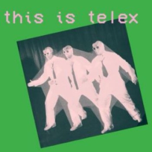 Telex - This Is Telex in der Gruppe CD / Rock bei Bengans Skivbutik AB (3971289)