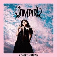 Saint Agnes - Vampire in der Gruppe CD / Pop-Rock bei Bengans Skivbutik AB (3971298)