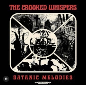 Crooked Whispers The - Satanic Melodies (Picture Disc Viny in der Gruppe VINYL / Hårdrock bei Bengans Skivbutik AB (3971449)