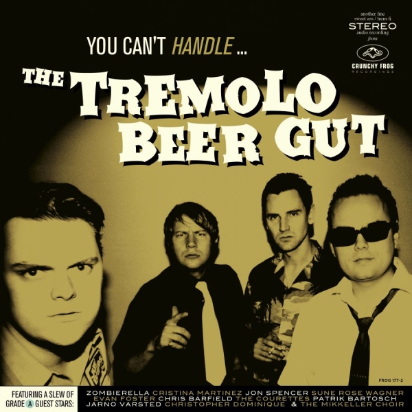 The Tremolo Beer Gut - You Can't Handle... in der Gruppe VINYL / Rock bei Bengans Skivbutik AB (3971451)