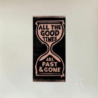 GILLIAN WELCH & DAVID RAWLINGS - ALL THE GOOD TIMES in der Gruppe CD bei Bengans Skivbutik AB (3971476)