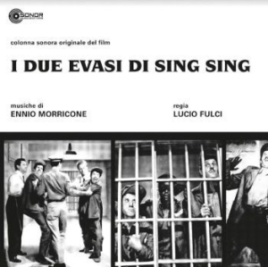MORRICONE ENNIO - I Due Evasi Di Sing Sing in der Gruppe VINYL / Film/Musikal bei Bengans Skivbutik AB (3971679)