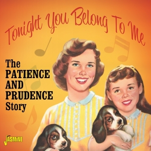 Patience & Prudence - Tonight You Belong To Me in der Gruppe CD bei Bengans Skivbutik AB (3971752)