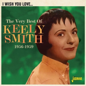 Keely Smith - I Wish You Love in der Gruppe CD / Jazz,Pop-Rock bei Bengans Skivbutik AB (3971755)