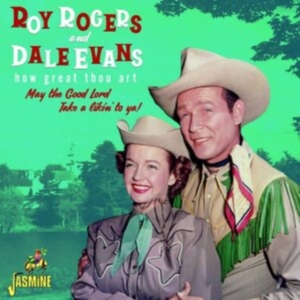 Rogers Roy And Evans Dale - How Great Thou Art - May The Good L in der Gruppe CD / Pop-Rock bei Bengans Skivbutik AB (3971760)