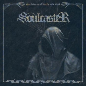 Soulcaster - Maelstrom Of Death And Steel (Vinyl in der Gruppe VINYL / Hårdrock bei Bengans Skivbutik AB (3971811)
