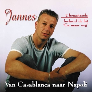 Jannes - Van Casablanca Naar Napoli - De Jannes Collectie in der Gruppe CD / Elektroniskt,Pop-Rock bei Bengans Skivbutik AB (3971984)