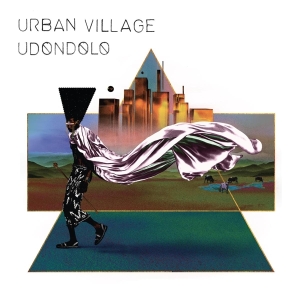 Urban Village - Udondolo in der Gruppe VINYL / Elektroniskt,World Music bei Bengans Skivbutik AB (3972807)