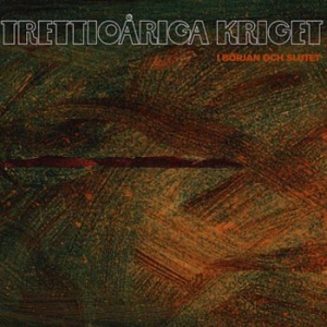 Trettioåriga Kriget - I Början Och Slutet in der Gruppe CD / Pop-Rock bei Bengans Skivbutik AB (3973908)
