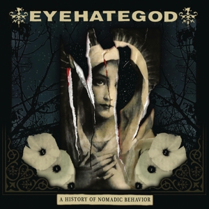 Eyehategod - A History Of Nomadic Behavior in der Gruppe CD / Hårdrock bei Bengans Skivbutik AB (3974019)