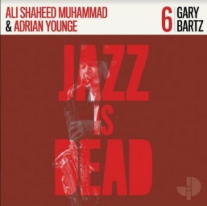 Younge Adrian / Bartz Gary / Muhamm - Jazz Is Dead 006 in der Gruppe VINYL / Jazz bei Bengans Skivbutik AB (3975079)