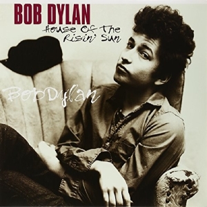 Bob Dylan - House Of The Risin' Sun in der Gruppe VINYL / Pop-Rock,World Music bei Bengans Skivbutik AB (3975258)