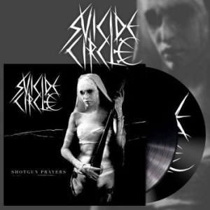 Suicide Circle - Shotgun Prayers (2 Lp Black Vinyl) in der Gruppe VINYL / Hårdrock/ Heavy metal bei Bengans Skivbutik AB (3975514)