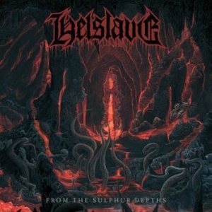 Helslave - From The Sulphur Depths in der Gruppe CD / Hårdrock/ Heavy metal bei Bengans Skivbutik AB (3976128)