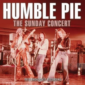 Humble Pie - Sunday Concert (Live Broadcast 1970 in der Gruppe CD / Pop bei Bengans Skivbutik AB (3976406)