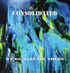 Consolidated - Weære Already There in der Gruppe VINYL bei Bengans Skivbutik AB (3976663)