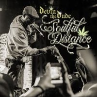 DEVIN THE DUDE - SOULFUL DISTANCE in der Gruppe CD bei Bengans Skivbutik AB (3976674)
