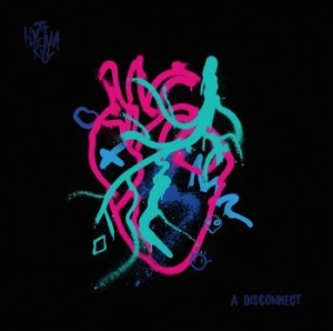 Hyena Kill - A Disconnect in der Gruppe CD bei Bengans Skivbutik AB (3976715)