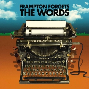 Peter Frampton Band - Peter Frampton Forgets The Words (2 in der Gruppe Övrigt /  bei Bengans Skivbutik AB (3976750)