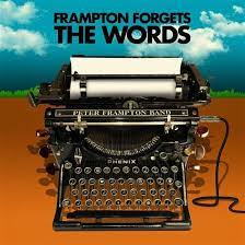 Peter Frampton Band - Peter Frampton Forgets The Words in der Gruppe CD / Pop bei Bengans Skivbutik AB (3976754)