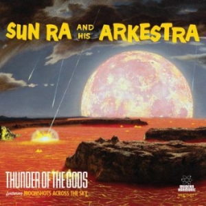 Sun Ra - Thunder Of The Gods in der Gruppe CD / Jazz/Blues bei Bengans Skivbutik AB (3977058)