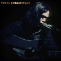 NEIL YOUNG - YOUNG SHAKESPEARE (VINYL) in der Gruppe VINYL / Pop-Rock bei Bengans Skivbutik AB (3977068)